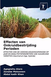 Effecten van Onkruidbestrijding Perioden