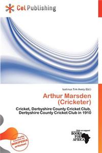 Arthur Marsden (Cricketer)