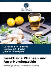 Insektizide Pflanzen und Agro-Homöopathie