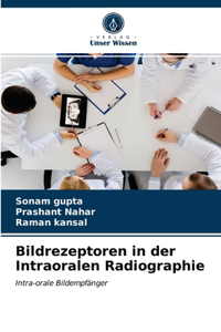 Bildrezeptoren in der Intraoralen Radiographie