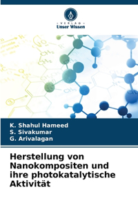 Herstellung von Nanokompositen und ihre photokatalytische Aktivität