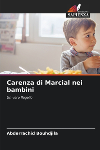 Carenza di Marcial nei bambini