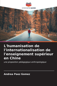 L'humanisation de l'internationalisation de l'enseignement supérieur en Chine