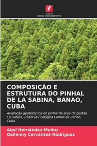 Composição E Estrutura Do Pinhal de la Sabina, Banao, Cuba