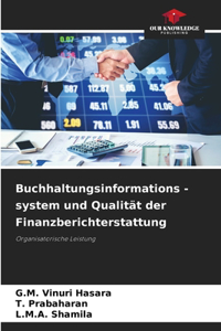 Buchhaltungsinformations -system und Qualität der Finanzberichterstattung