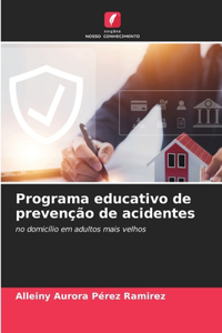 Programa educativo de prevenção de acidentes