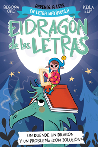 Phonics in Spanish - El Dragón de Las Letras. Un Duende, Un Dragón Y Un Problema ¿Con Solución? / An Elf, a Dragon, and a Problem... with a Solution? the L