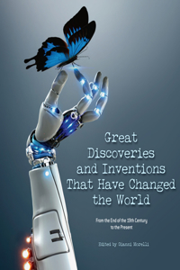 Great Discoveries and Inventions That Have Changed the World