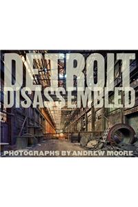 Andrew Moore: Detroit Disassembled