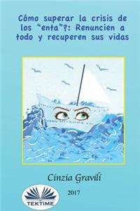 Como superar la crisis de los 