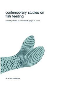 Contemporary Studies on Fish Feeding