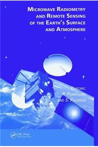 Microwave Radiometry and Remote Sensing of the Earth's Surface and Atmosphere