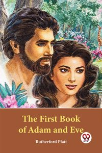 The First Book of Adam and Eve