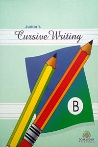 Juniorâ€™s Cursive Writing-B