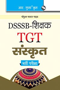 DSSSB: Teachers TGT Sanskrit Recruitment Exam Guide