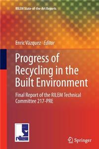 Progress of Recycling in the Built Environment