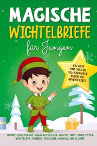 Magische Wichtelbriefe fur Jungen: Kreativ und voller Schabernack durch die Adventszeit