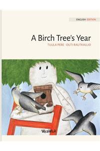 Birch Tree's Year