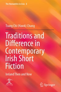 Traditions and Difference in Contemporary Irish Short Fiction