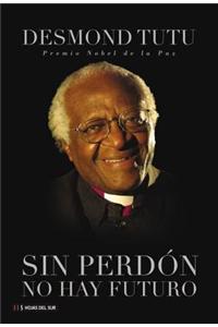 Sin perdón no hay futuro