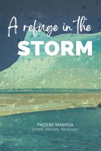 Refuge In The Storm
