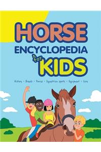 Horse Encyclopedia for Kids