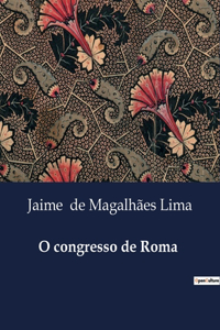 O congresso de Roma