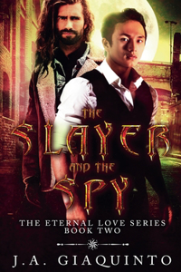 Slayer and The Spy