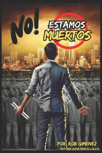 No Estamos Muertos!