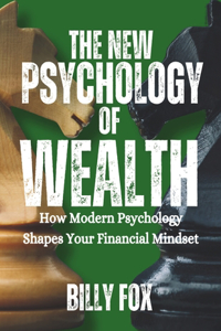 The new psychology of wealth