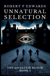 Unnatural Selection