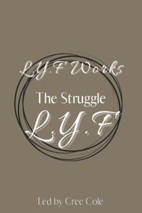 Struggle L.Y.F