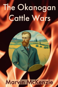 The Okanogan Cattle Wars