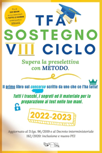 TFA Sostegno VIII Ciclo (2023) - Supera la Preselettiva con Metodo