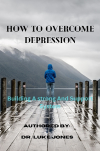 How to overcome depression