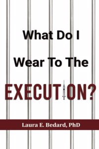 What Do I Wear To The Execution?