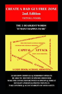 Create a Bad Guy Free Zone