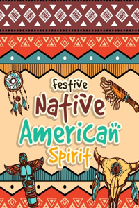 Festive Native American Spirit