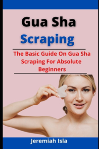 Gua Sha Scraping