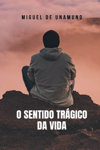 O sentido trágico da vida