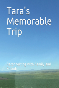 Tara's Memorable Trip