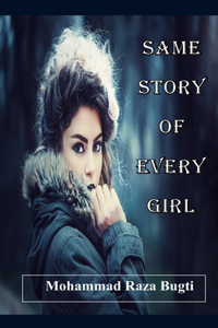 Same Story Of Every Girl