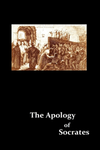 The Apology of Socrates