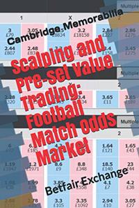 Scalping and Pre-set Value Trading