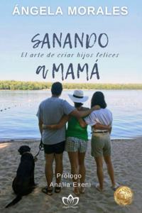 Sanando a Mamá