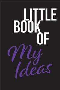 Little book of my ideas