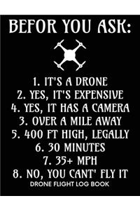 Befor you ask, Drone Flight Log Book