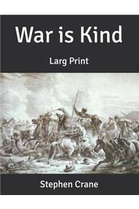 War is Kind