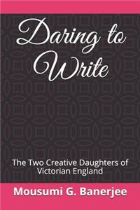 Daring to Write