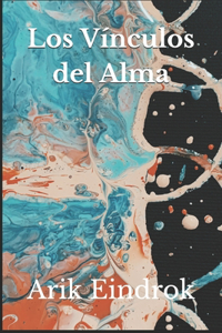 Los vínculos del alma